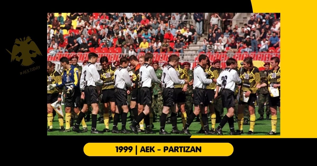 7 Απριλίου 1999 | Partizan - ΑΕΚ