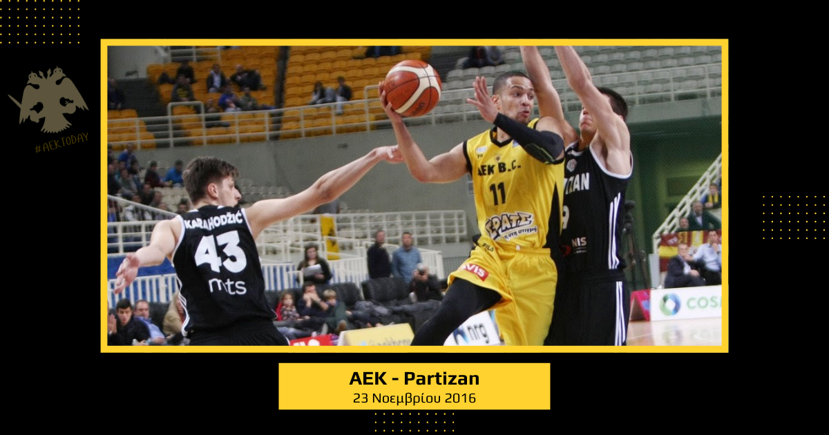 23/11/2016 ΑΕΚ - Παρτιζάν 91-81